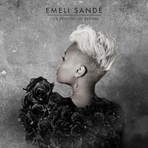 Dopo il clamoroso successo di "Heaven" Esce Il 14 febbraio "Our Version Of Events" l’album di esordio di EMELI SANDE’